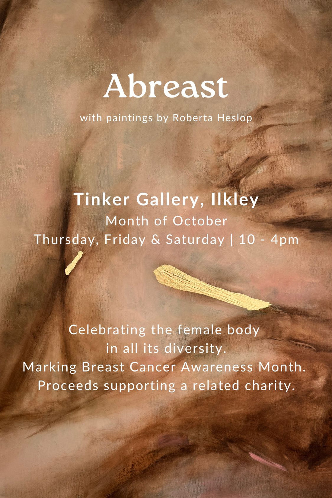 Abreast exhibition, paintings by Roberta Heslop at Tinker Gallery Ilkley, October, celebrating the female body for Breast Cancer Awareness Month